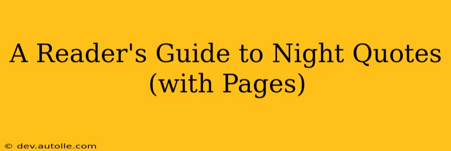 A Reader's Guide to Night Quotes (with Pages)