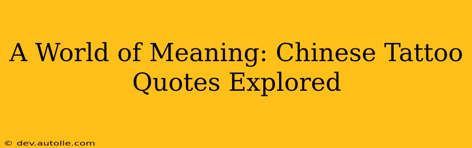 A World of Meaning: Chinese Tattoo Quotes Explored