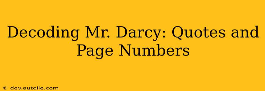 Decoding Mr. Darcy: Quotes and Page Numbers