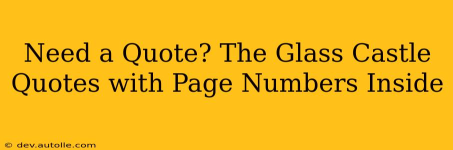 Need a Quote? The Glass Castle Quotes with Page Numbers Inside