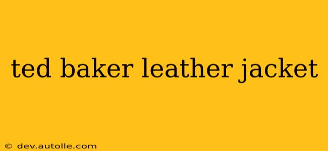 ted baker leather jacket